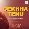 Dekha Tenu Mp3